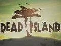 Dead Island má nový trailer