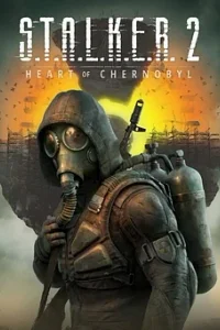 S.T.A.L.K.E.R. 2: Heart of Chornobyl