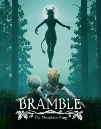 Bramble: The Mountain King
