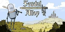 Feudal Alloy