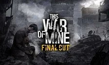 Příští měsíc vyjde pro PS5 a Xbox Series X/S hra This War of Mine: Final Cut