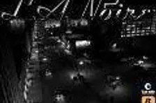 Kde je L.A.Noire?