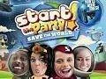 Start the Party! Save the World
