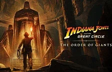 Indiana Jones and the Great Circle dostane začátkem září rozšíření The Order of Giants