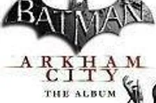 WaterTower Music vydá Batman: Arkham City- The Album