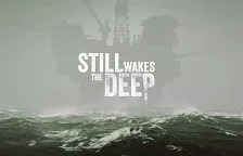 První gameplay ukázka z psychologického hororu Still Wakes the Deep