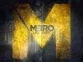 Metro: Last Light má film Enter the Metro