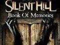 Silent Hill: Book of Memories