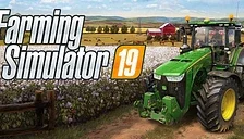 Vychází Farming Simulator 19, podívejte se na launch trailer