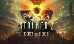 S.T.A.L.K.E.R. 2: Heart of Chornobyl dostane během léta velké rozšíření Cost of Hope