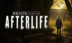 Oznámena hra Wraith: The Oblivion – Afterlife