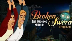 Oznámen Broken Sword - The Smoking Mirror: Reforged, vyjde začátkem příštího roku s českými titulky