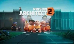 Hra Prison Architect 2 byla odložena na začátek května
