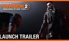 Tom Clancy’s The Division 2: Warlords of New York - Launch Trailer