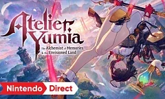 Oznámena JRPG hra s otevřeným světem Atelier Yumia: The Alchemist of Memories & the Envisioned Land, vyjde příští rok 