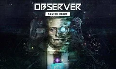 Oznámen horor Observer: System Redux pro PS5 a Xbox Series X