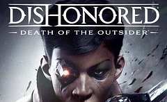 Nový trailer na Dishonored: Death of the Outsider