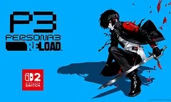 Oznámena hra Persona 3 Reload pro Nintendo Switch 2