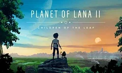 Hra Planet of Lana II: Children of the Leaf vyjde už začátkem března