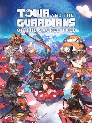 Towa and the Guardians of the Sacred Tree