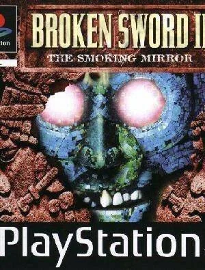 Broken Sword 2: The Smoking Mirror