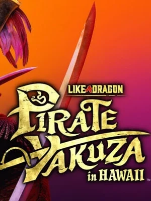 Like a Dragon: Pirate Yakuza in Hawaii