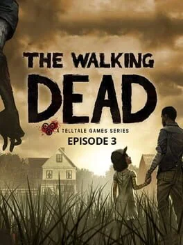The Walking Dead: Episode 3