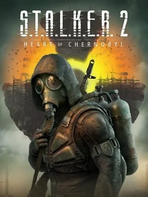 S.T.A.L.K.E.R. 2: Heart of Chornobyl