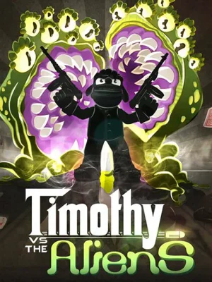 Timothy vs the Aliens