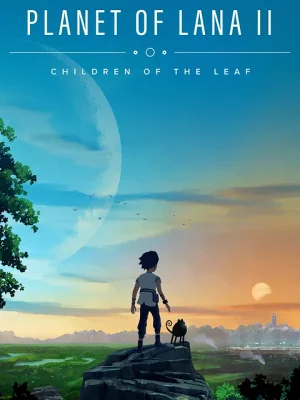 Planet of Lana II: Children of the Leaf