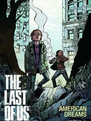 The Last of Us: American Dreams
