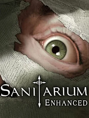 Sanitarium Enhanced