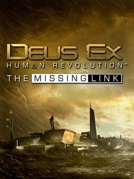 Deus Ex: Human Revolution The Missing Link