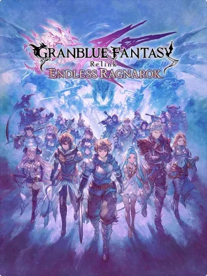 Granblue Fantasy: Relink - Endless Ragnarok