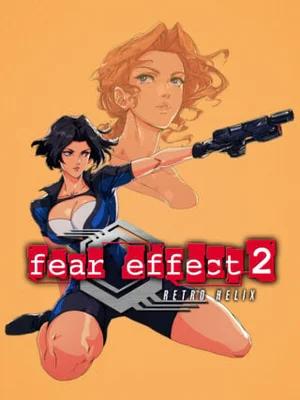Fear Effect 2: Retro Helix (2026)