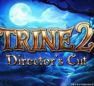 Trine 2: Director’s Cut