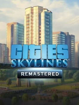 Cities: Skylines – Remastered 