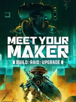 Meet Your Maker