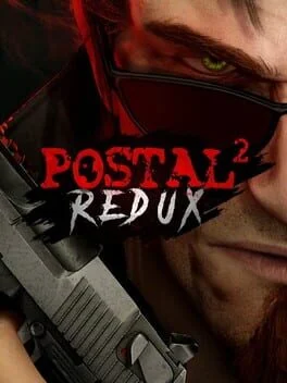 POSTAL 2 Redux