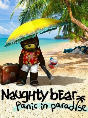 Naughty Bear: Panic in Paradise