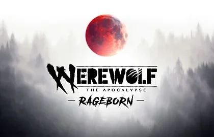 Oznámena hra Werewolf: The Apocalypse – Rageborn