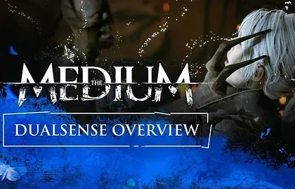 Nový trailer na horor The Medium o využití DualSense gamepadu