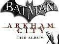 WaterTower Music vydá Batman: Arkham City- The Album