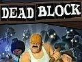 Zajímavý zombie masakr Dead Block v červenci