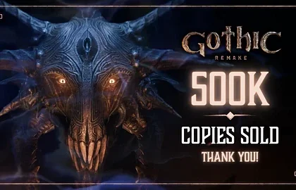 Remaku hry Gothic se během prvního týdne prodalo přes 500 tisíc kopií
