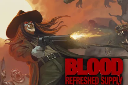 Blood: Refreshed Supply