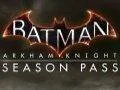 Oznámen Season pass pro akci Batman: Arkham Knigh