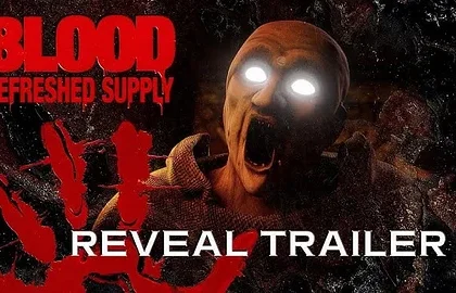 Oznámen remaster Blood: Refreshed Supply, vyjde začátkem prosince