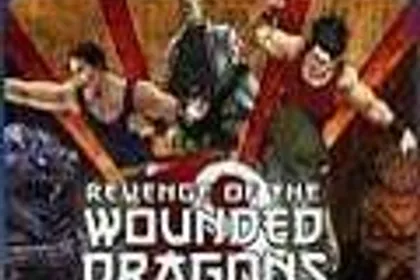 Revenge of the Wounded Dragons 