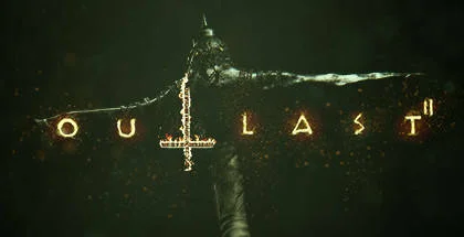 Nový trailer na horor Outlast 2 připomíná blížící se vydání